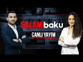 20 Yanvar faciəsindən 32 il ötür  - Salam Baku Canlı yayım (20.01.2022)