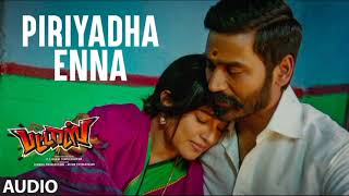 Piriyadha Enna tamil song  // Pattas movie mp3 Song