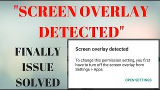 Solution for " Screen Overlay Detected " App Permission Problem 100% Working screenshot 3