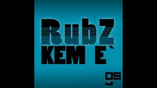 Watch Rubz Kem E video