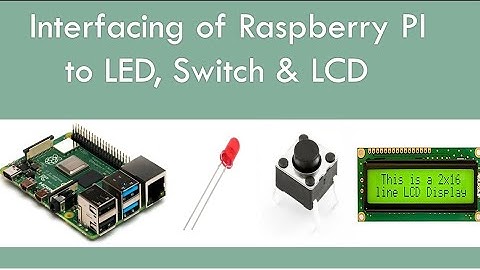 Interface LED || Switch || 16x2 LCD to Rasberry PI  in Proteus 8.12 & Programming using Python ||