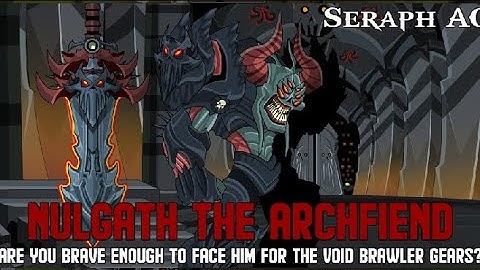 Seraph AQ 2025: NEW Nulgath The Archfiend Events! | AQWorlds Private Server 2025 Update