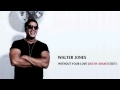 Walter Jones Without Your Love Richy Ahmed Edit