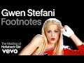 Gwen Stefani - The Making Of Hollaback Girl (Vevo Footnotes)