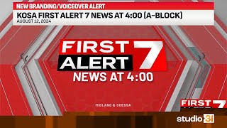 KOSA First Alert 7 News at 4:00 (A-Block), 8/12/2024 (New Branding/Voiceover)