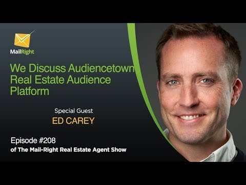 #208 Mail-Right Show With Special Guest Ed Carey Founder & CEO of Audiencetown