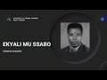 Ekyali mu Sabo - Herman Basudde (Music video)
