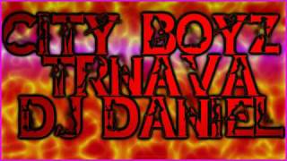 City Boyz Trnava - Sampana (DJ Daniel)