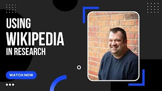 Using Wikipedia in Research