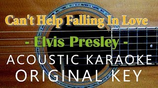 Can't Help Falling In Love - Elvis Presley [Acoustic Karaoke]