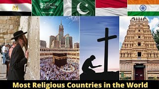 15 Most Religious Countries In The World | Ranked