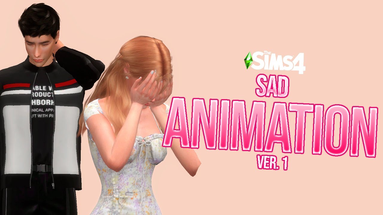 Sim Sad Animation Sims 4 Animations Download - Sad Animations #1 - YouTube