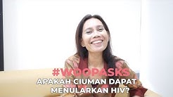 #WOOPASKS: APAKAH CIUMAN DAPAT MENULARKAN HIV? - Durasi: 25.17. 