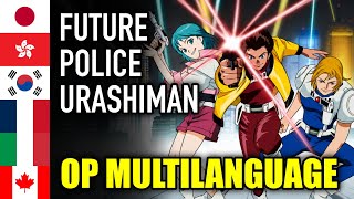 Future Police Urashiman - OP Multilanguage | 未来警察ウラシマン
