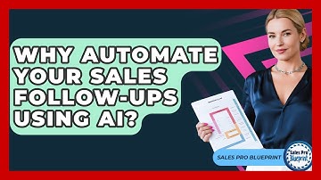 Why Automate Your Sales Follow-ups Using AI? - Sales Pro Blueprint