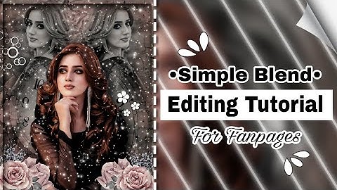 Simple blend edit tutorial for fanpages || #blendedittutorial #editing #trending #picsart