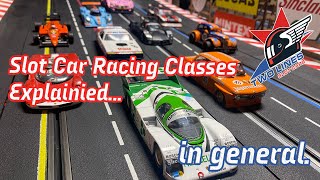 Slot Car Racing Classes Explained...in general.