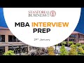 How to Prepare for Stanford GSB MBA Interview