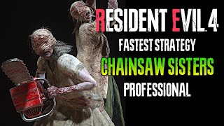 CHAINSAW SISTERS EASY GUIDE - RESIDENT EVIL 4 REMAKE PROFESSIONAL