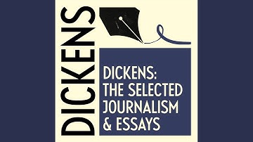 Chapter 306 - The Selected Journalism & Essays of Charles Dickens