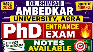 DBRAU, Agra 🔥 Dr Bhimrao Ambedkar University, Agra PhD Admission Information🎯 Agra University PhD