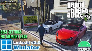 GTA V on Android via Winlator Bionic Ludashi v2.5 | Snapdragon 8 Gen 1 Test + Best Settings