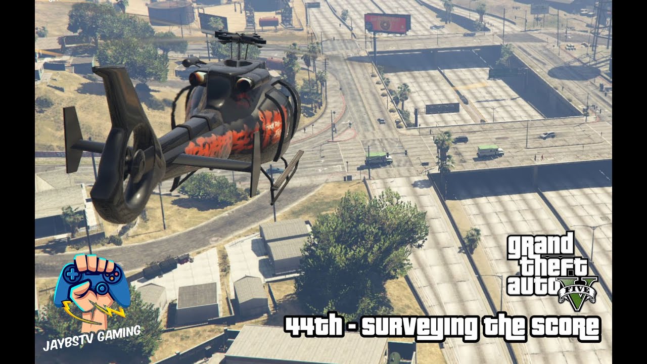 GTA V - 44th Mission - Surveying the Score | NO COMMENTARY