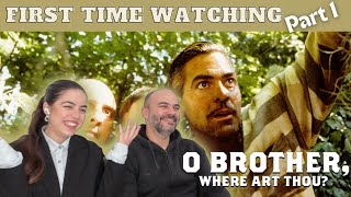 What a Trip!!! O BROTHER, WHERE ART THOU? - First Time Watching (1/2)