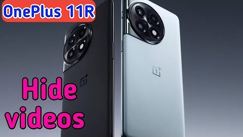 How To Hide Video And Photo In Oneplus 11R, Hide Photo And Video In Oneplus 11R,