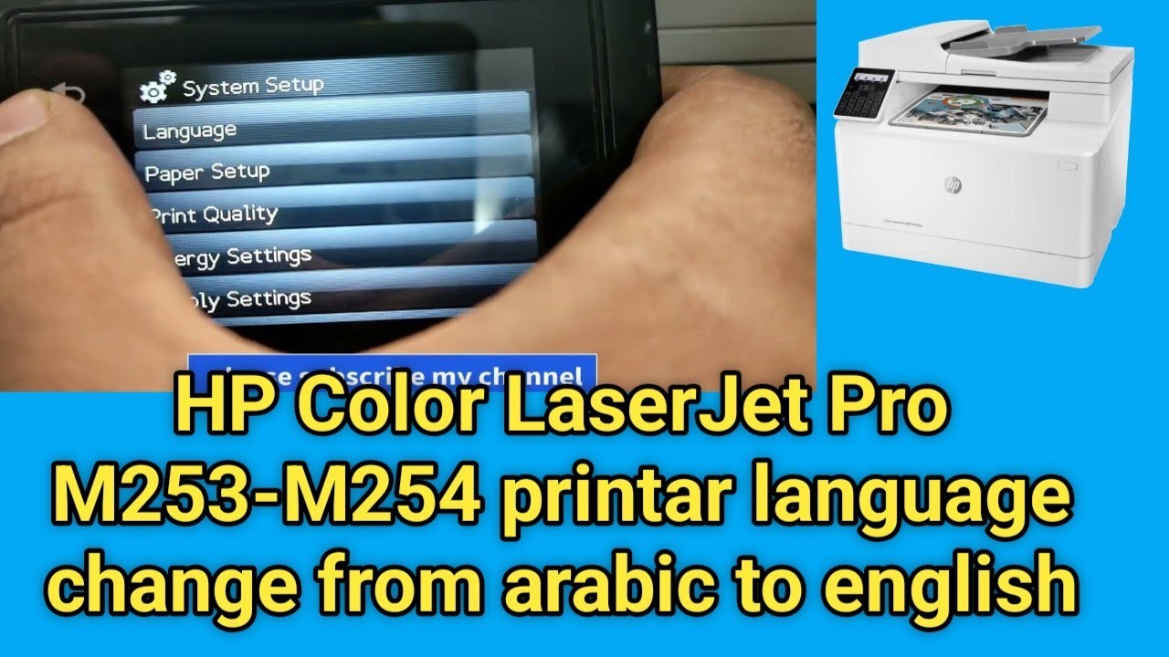 arabic to eng.how to change HP Color LaserJet Pro M253M254 printar