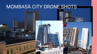 MOMBASA CITY DRONE SHOTS 2021 #mombasacity #mombasaraha