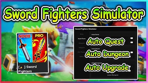 Roblox Sword Fighters Simulator Script - Auto Quest | Auto Dungeon & More