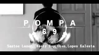 Pompa 69 x baper