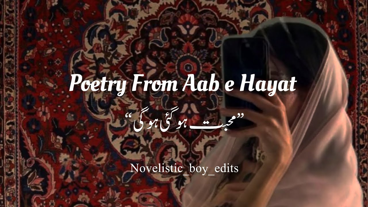Aab e Hayat Novel by Umera Ahmed || Poetry || Novelistic_boy_edits