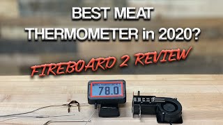 Equipment Review: FireBoard - Grillseeker Thermometer Review