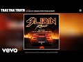 Trae Tha Truth - Slidin (Remix) (Audio) Remix ft. E-40, O.T. Genasis, $tupid Young, Mozzy