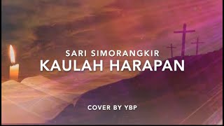 Kaulah Harapan - Sari Simorangkir