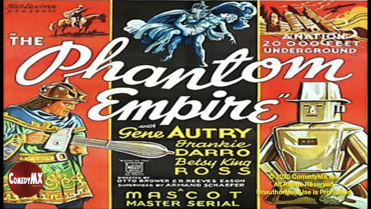 Phantom Empire (1935) | Complete Serial - All 12 Chapters | Gene Autry ...