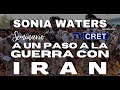 🔴 SONIA WATERS - SEMINARIO TVCRET:  A UN PASO A LA GUERRA CON IRAN #soniawaters #israel