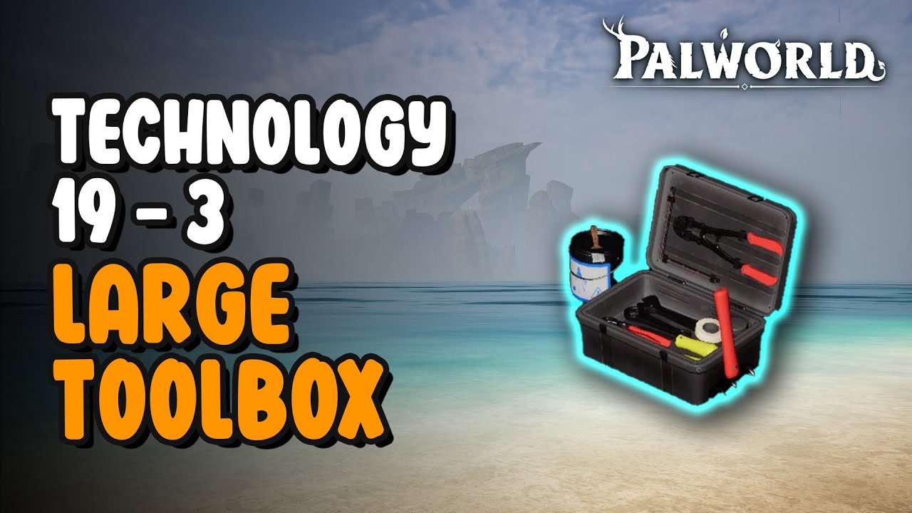 19-3 Large Toolbox | Palworld - YouTube