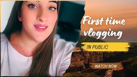 Confronting My Biggest Fear: Vlogging in Public