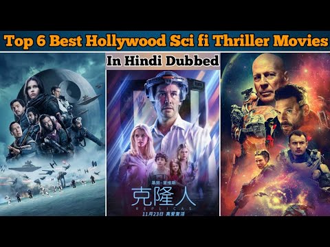 Top 6 Best Hollywood Sci fi Thriller Movies in hindi dubbed || हॉलीवुड ...
