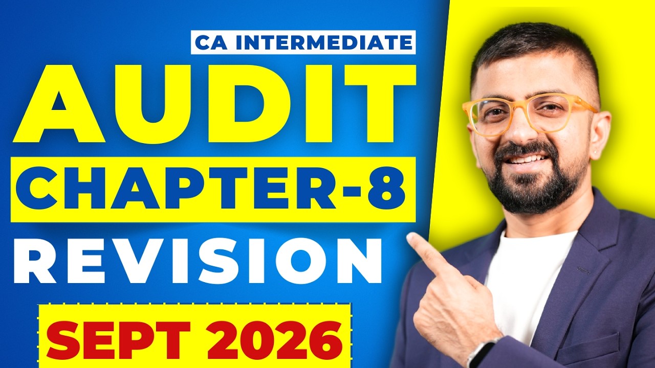 CA Inter Audit Chapter-8 Revision Marathon | ICAI September 2025 Exams ...