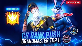 GRANDMASTER TOP 1 CS RANK Push Raistar & GyanSujan Is Live free fire