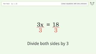 Linear equation with one unknown: Solve 3x=18 step-by-step solution