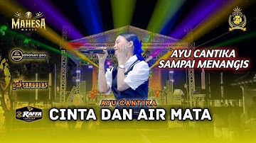 CINTA DAN AIR MATA  |  AYU CANTIKA  |  MAHESA MUSIC  |  LIVE ARKAS GENERATION