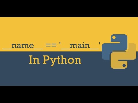 __name__ == __main__ In Python - YouTube
