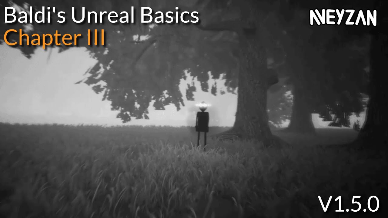 Baldi Basics Chapter 3 Baldi's Unreal Basics // Chapter 3: Forget // V1.5.0 Halloween Edition ...
