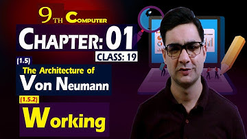 Working | Von Neumann - The Architecture of | Chapter 1 | 9th computer new book 2025
