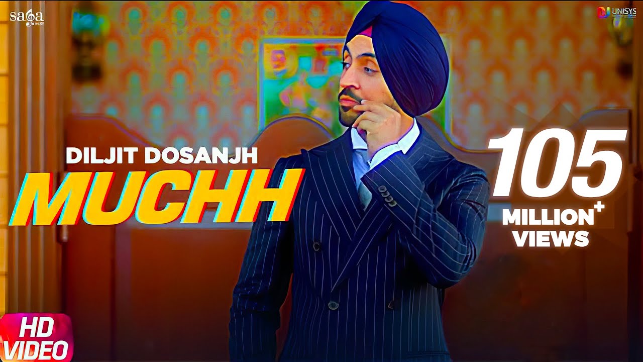 Muchh   Diljit Dosanjh Official Song  The Boss  Kaptaan  New Punjabi Songs 2019  Saga Music